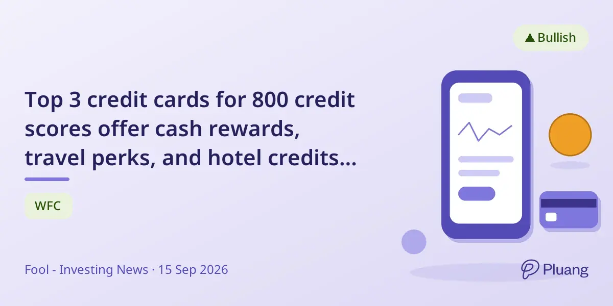 Top 3 credit cards for 800 credit scores offer cash rewards, travel perks, and hotel credits in 2026
