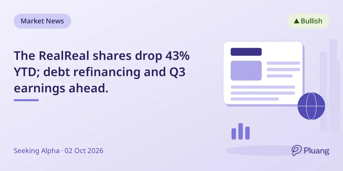 The RealReal shares drop 43% YTD; debt refinancing and Q3 earnings ahead.