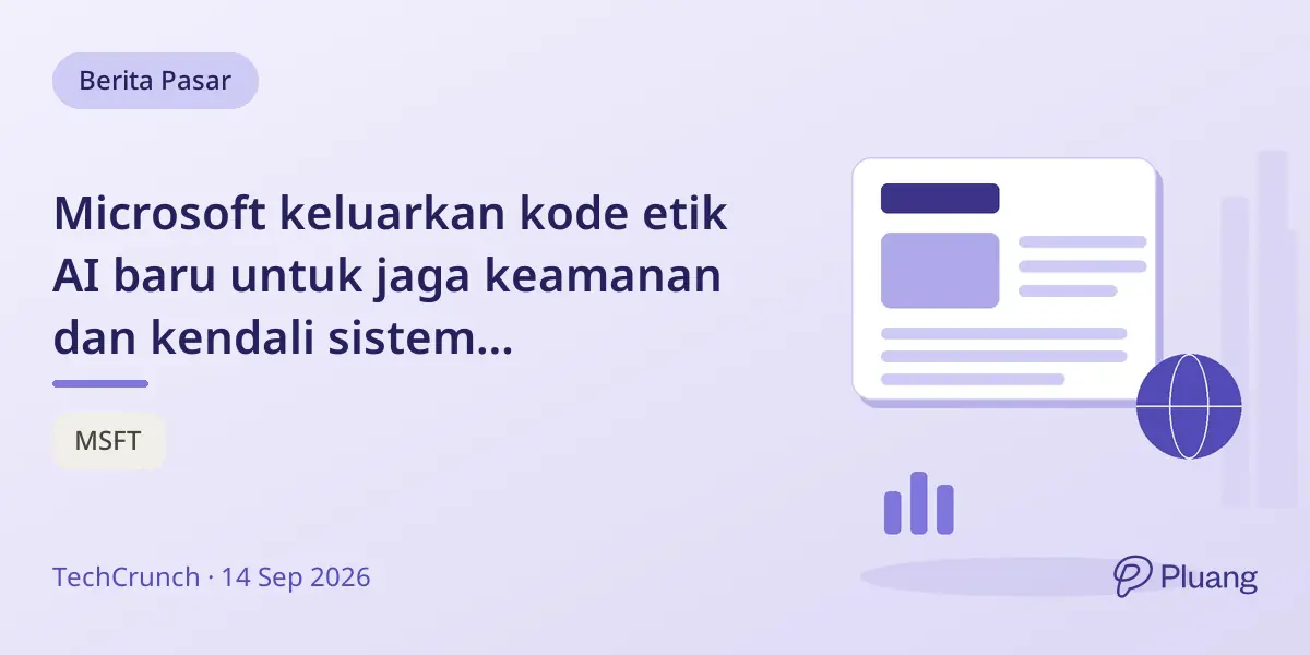 Microsoft keluarkan kode etik AI baru untuk jaga keamanan dan kendali sistem superintelligent