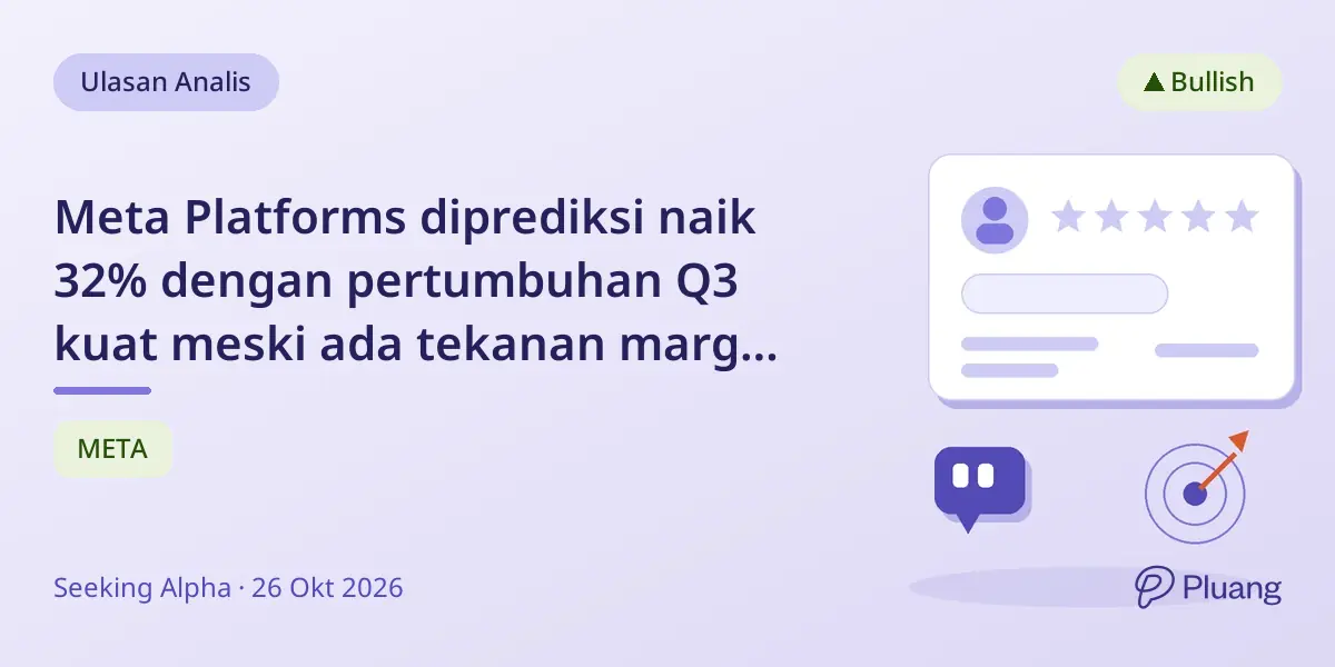 Meta Platforms diprediksi naik 32% dengan pertumbuhan Q3 kuat meski ada tekanan margin dan penggalangan dana $95 miliar