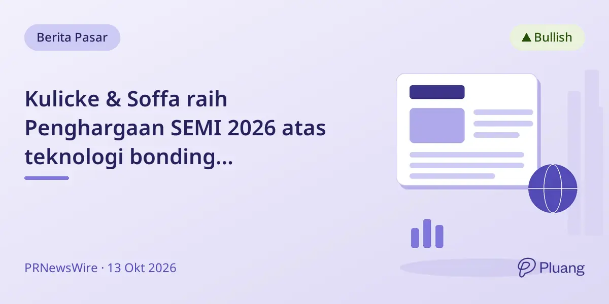 Kulicke & Soffa raih Penghargaan SEMI 2026 atas teknologi bonding semikonduktor AI terobosan