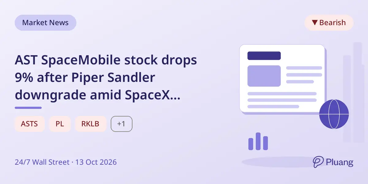 AST SpaceMobile stock drops 9% after Piper Sandler downgrade amid SpaceX competition fears