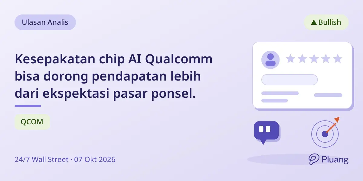 Kesepakatan chip AI Qualcomm bisa dorong pendapatan lebih dari ekspektasi pasar ponsel.