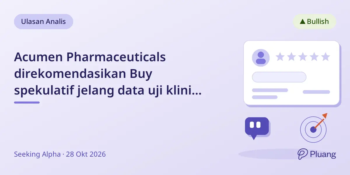 Acumen Pharmaceuticals direkomendasikan Buy spekulatif jelang data uji klinis Alzheimer 2026.