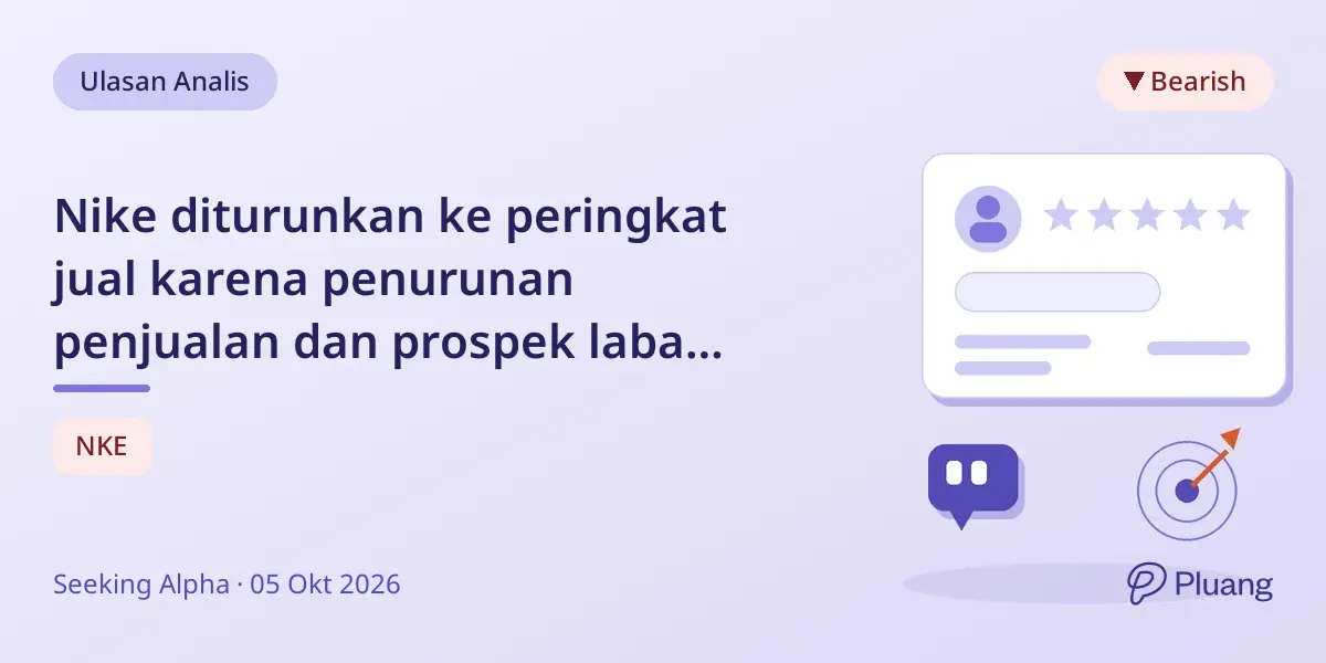 Nike diturunkan ke peringkat jual karena penurunan penjualan dan prospek laba yang lemah untuk FY2027.