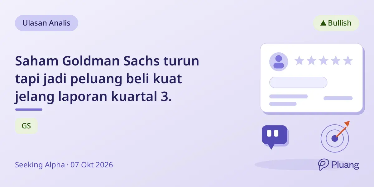 Saham Goldman Sachs turun tapi jadi peluang beli kuat jelang laporan kuartal 3.