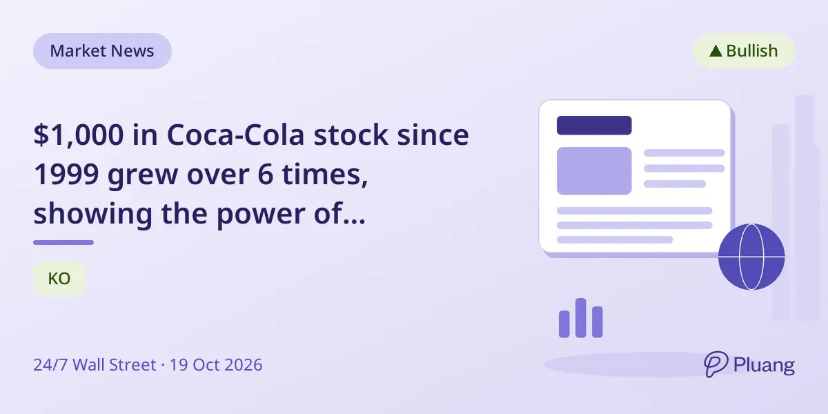 $1,000 in Coca-Cola stock since 1999 grew over 6 times, showing the power of long-term investing.