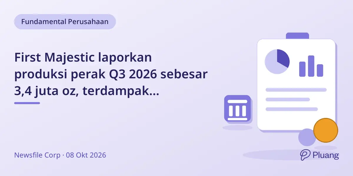 First Majestic laporkan produksi perak Q3 2026 sebesar 3,4 juta oz, terdampak perselisihan tenaga kerja namun ekspansi dan restart Jerritt Canyon maju.