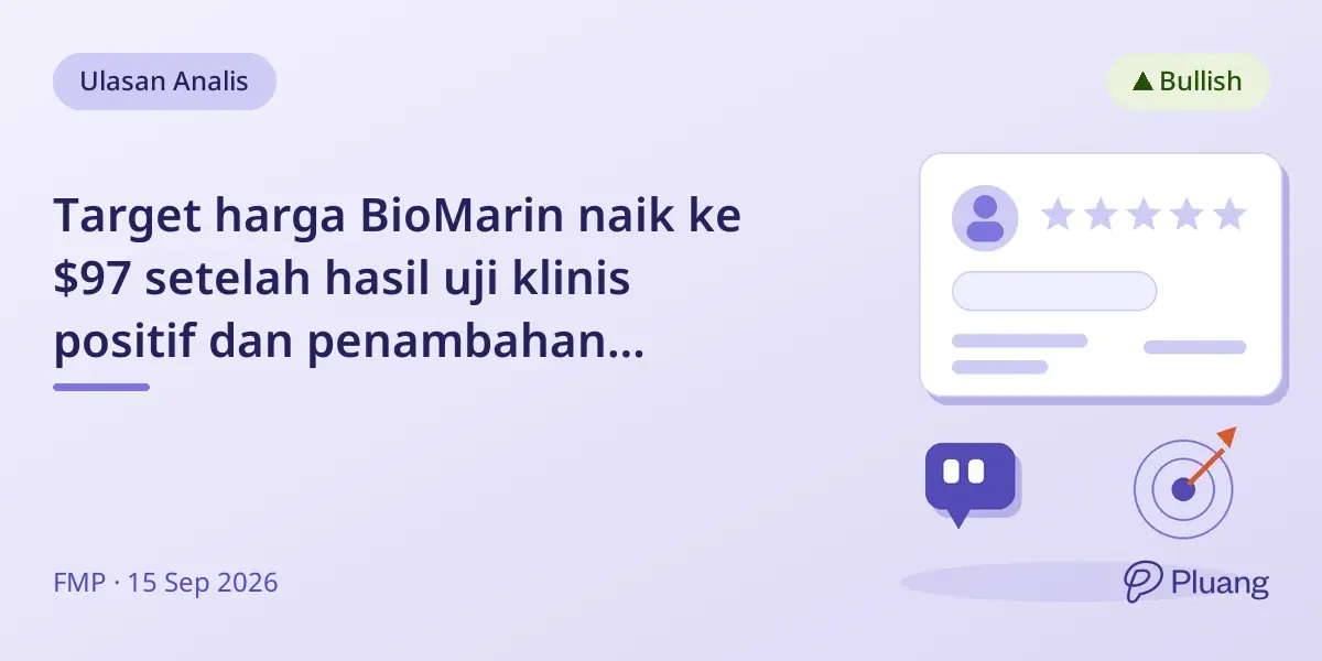 Target harga BioMarin naik ke $97 setelah hasil uji klinis positif dan penambahan anggota dewan baru