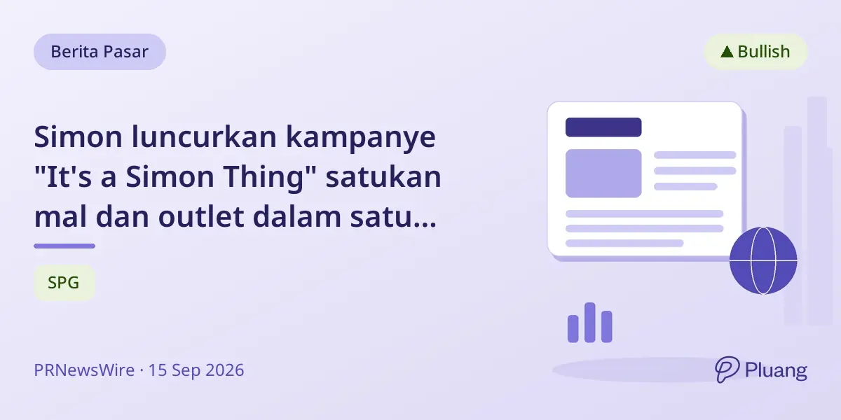 Simon luncurkan kampanye "It's a Simon Thing" satukan mal dan outlet dalam satu identitas merek