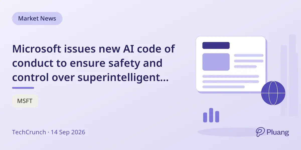 Microsoft issues new AI code of conduct to ensure safety and control over superintelligent systems