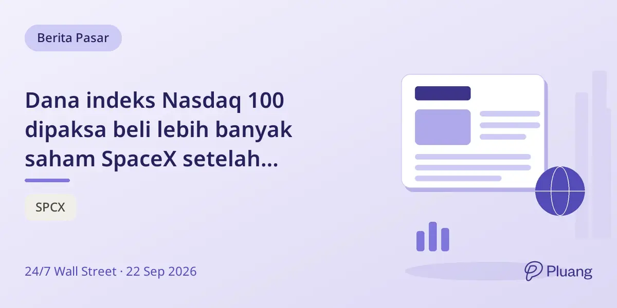 Dana indeks Nasdaq 100 dipaksa beli lebih banyak saham SpaceX setelah penguncian pasca-IPO berakhir.