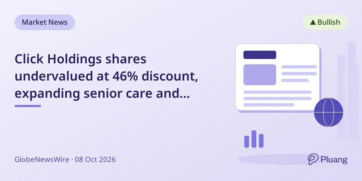 Click Holdings shares undervalued at 46% discount, expanding senior care and logistics services.