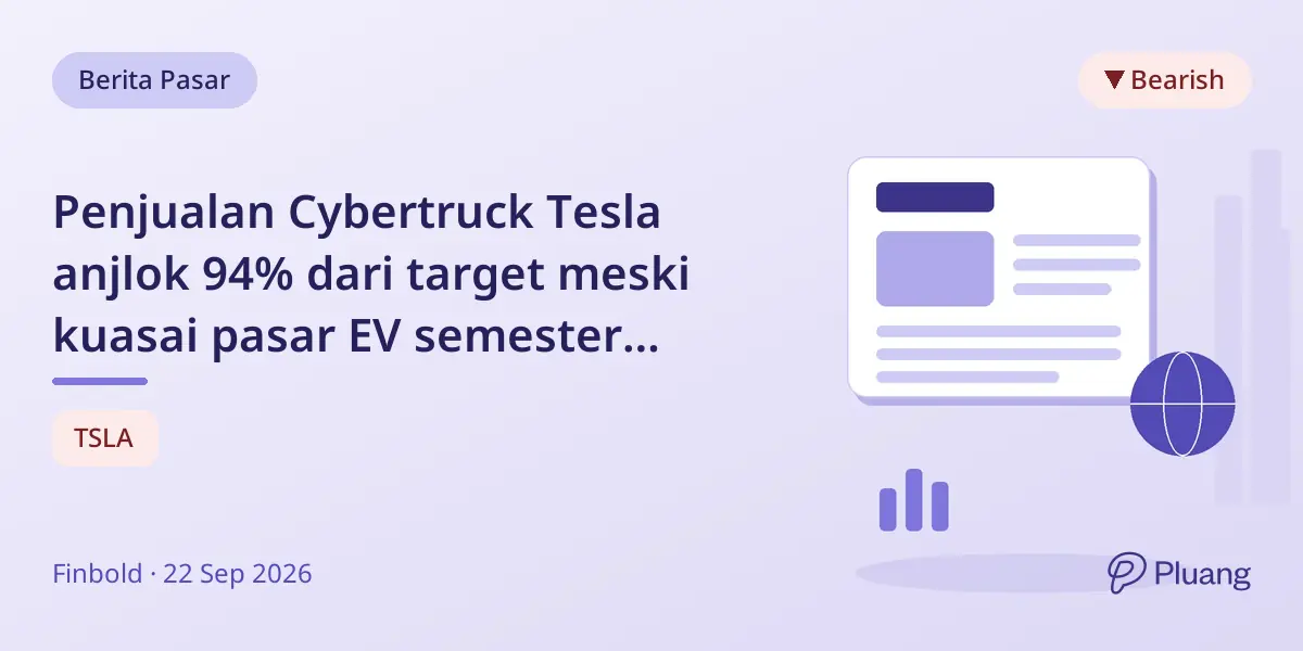 Penjualan Cybertruck Tesla anjlok 94% dari target meski kuasai pasar EV semester pertama 2026