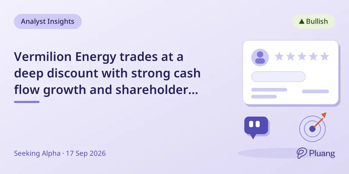 Vermilion Energy trades at a deep discount with strong cash flow growth and shareholder returns ahead.