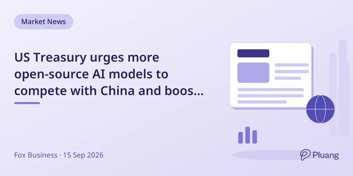 US Treasury urges more open-source AI models to compete with China and boost innovation.