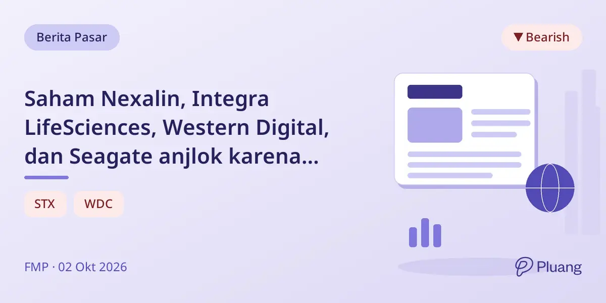 Saham Nexalin, Integra LifeSciences, Western Digital, dan Seagate anjlok karena masalah operasional dan persaingan.