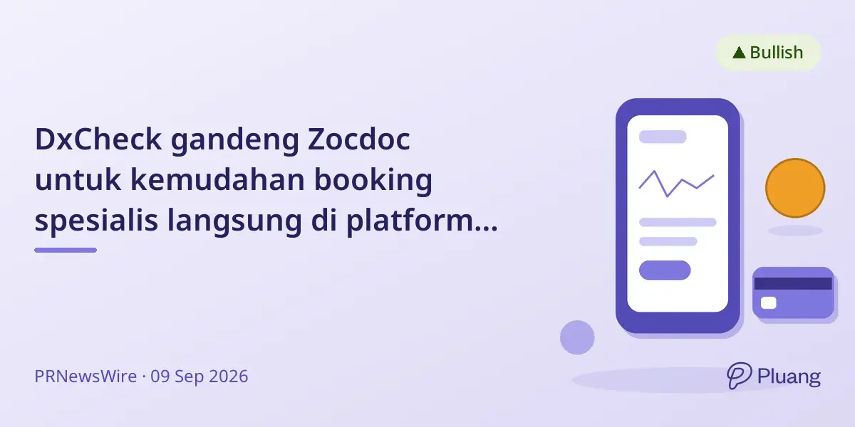DxCheck gandeng Zocdoc untuk kemudahan booking spesialis langsung di platform mereka.