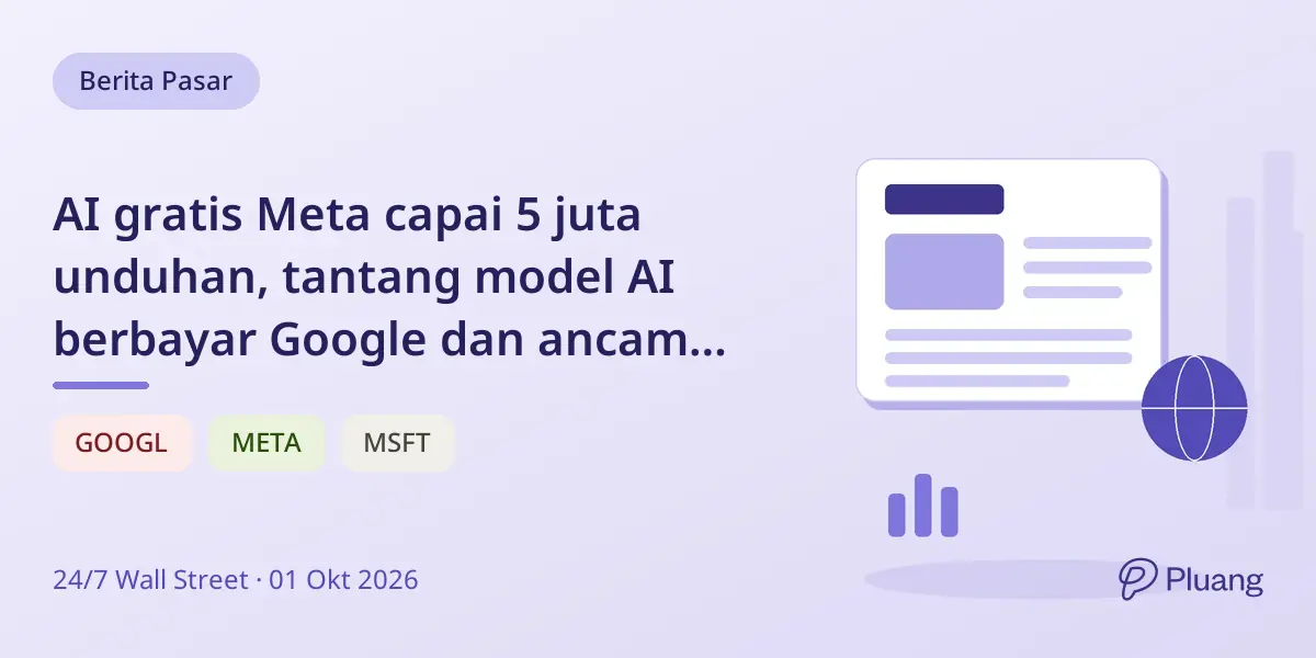 AI gratis Meta capai 5 juta unduhan, tantang model AI berbayar Google dan ancam pendapatan pencarian.