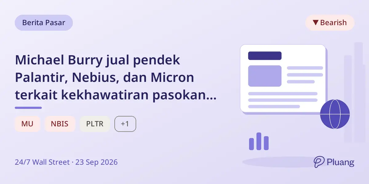 Michael Burry jual pendek Palantir, Nebius, dan Micron terkait kekhawatiran pasokan memori; Palantir malah naik.