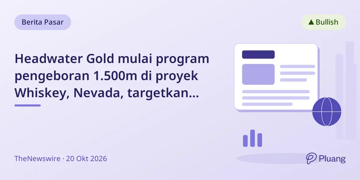 Headwater Gold mulai program pengeboran 1.500m di proyek Whiskey, Nevada, targetkan zona emas berkadar tinggi.