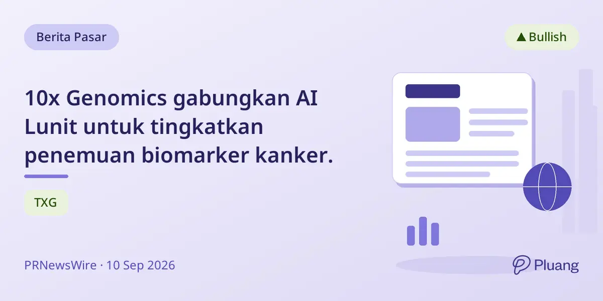10x Genomics gabungkan AI Lunit untuk tingkatkan penemuan biomarker kanker.