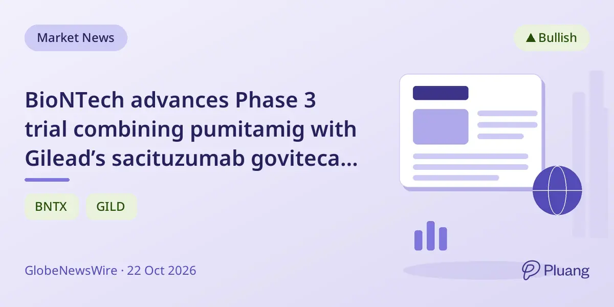 BioNTech advances Phase 3 trial combining pumitamig with Gilead’s sacituzumab govitecan for triple-negative breast cancer