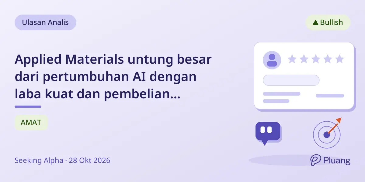 Applied Materials untung besar dari pertumbuhan AI dengan laba kuat dan pembelian kembali saham meski ada risiko.