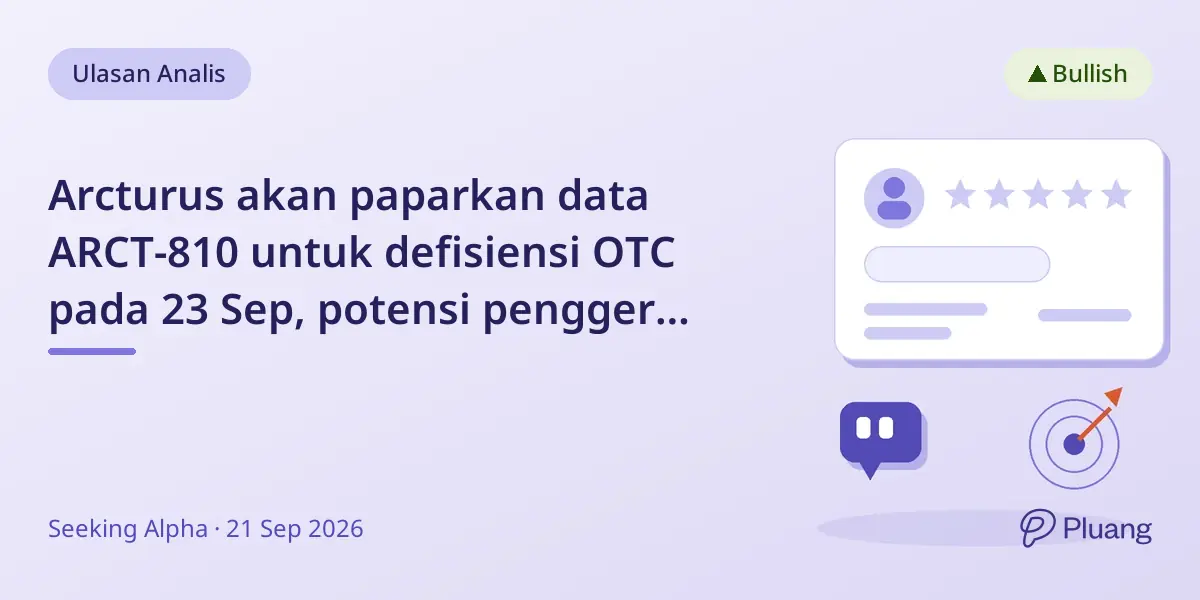 Arcturus akan paparkan data ARCT-810 untuk defisiensi OTC pada 23 Sep, potensi penggerak saham.