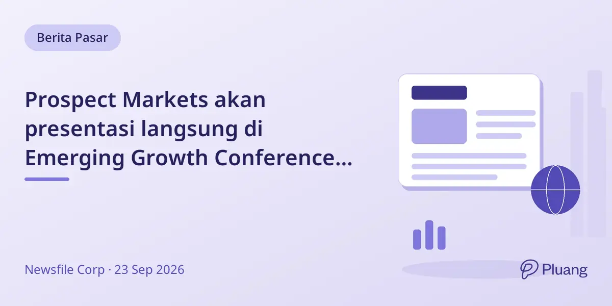 Prospect Markets akan presentasi langsung di Emerging Growth Conference 23 Sept, bagikan update dan strategi.