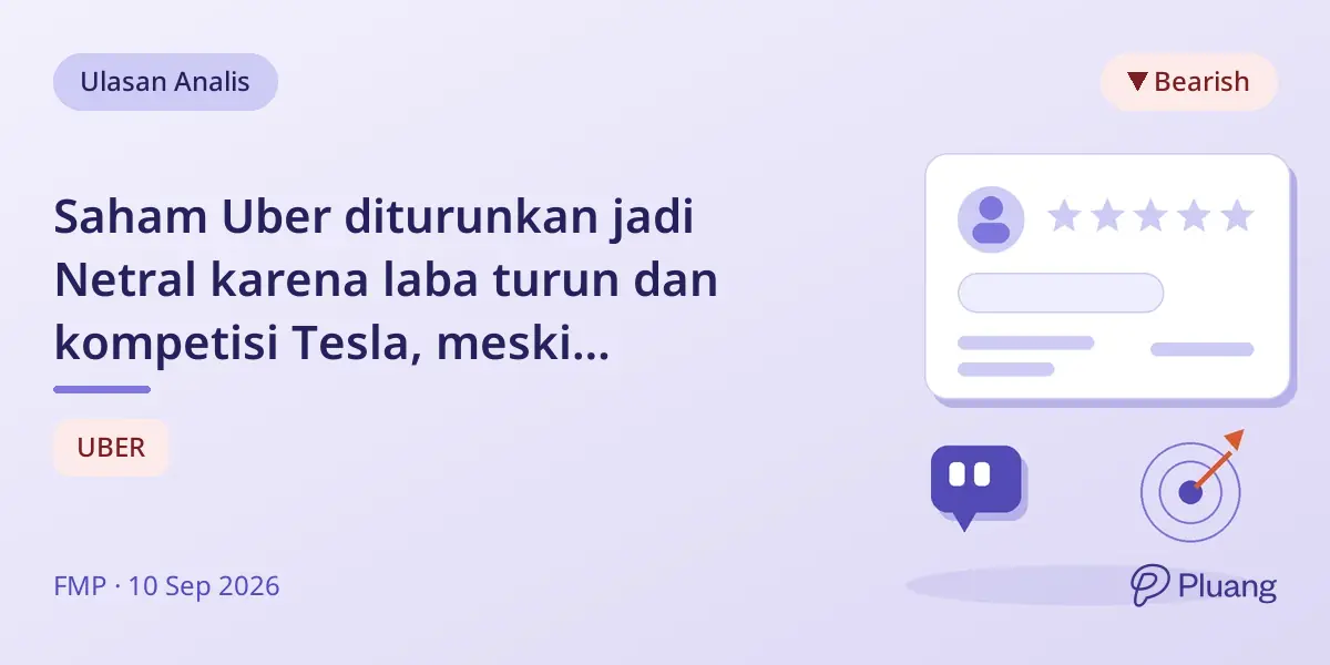 Saham Uber diturunkan jadi Netral karena laba turun dan kompetisi Tesla, meski pendapatan dan kendaraan otonom naik.