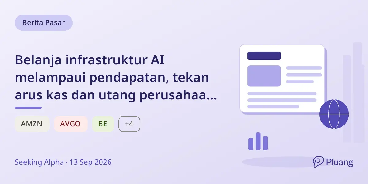 Belanja infrastruktur AI melampaui pendapatan, tekan arus kas dan utang perusahaan teknologi besar.