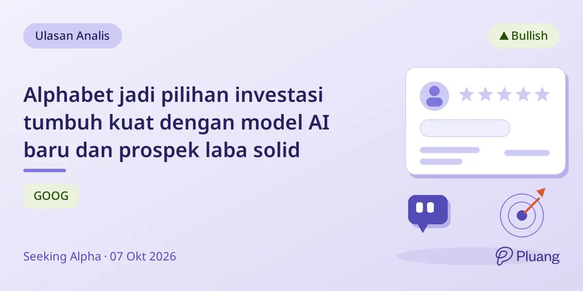 Alphabet jadi pilihan investasi tumbuh kuat dengan model AI baru dan prospek laba solid