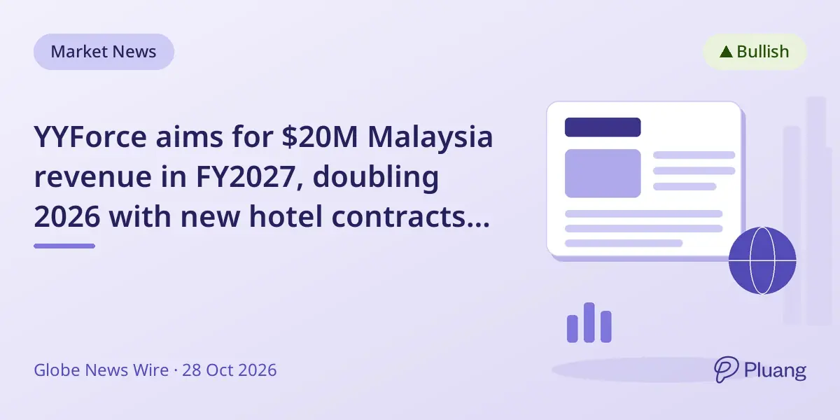 YYForce aims for $20M Malaysia revenue in FY2027, doubling 2026 with new hotel contracts and robotics expansion.