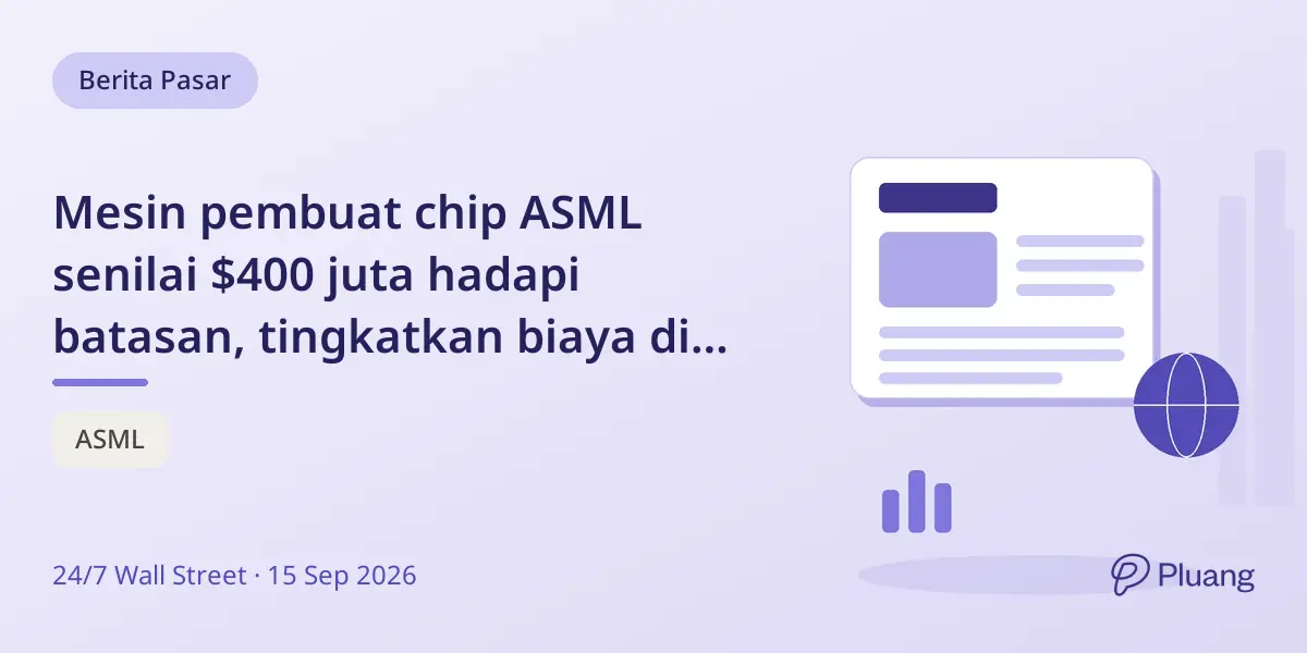 Mesin pembuat chip ASML senilai $400 juta hadapi batasan, tingkatkan biaya di tengah permintaan chip AI yang tumbuh.