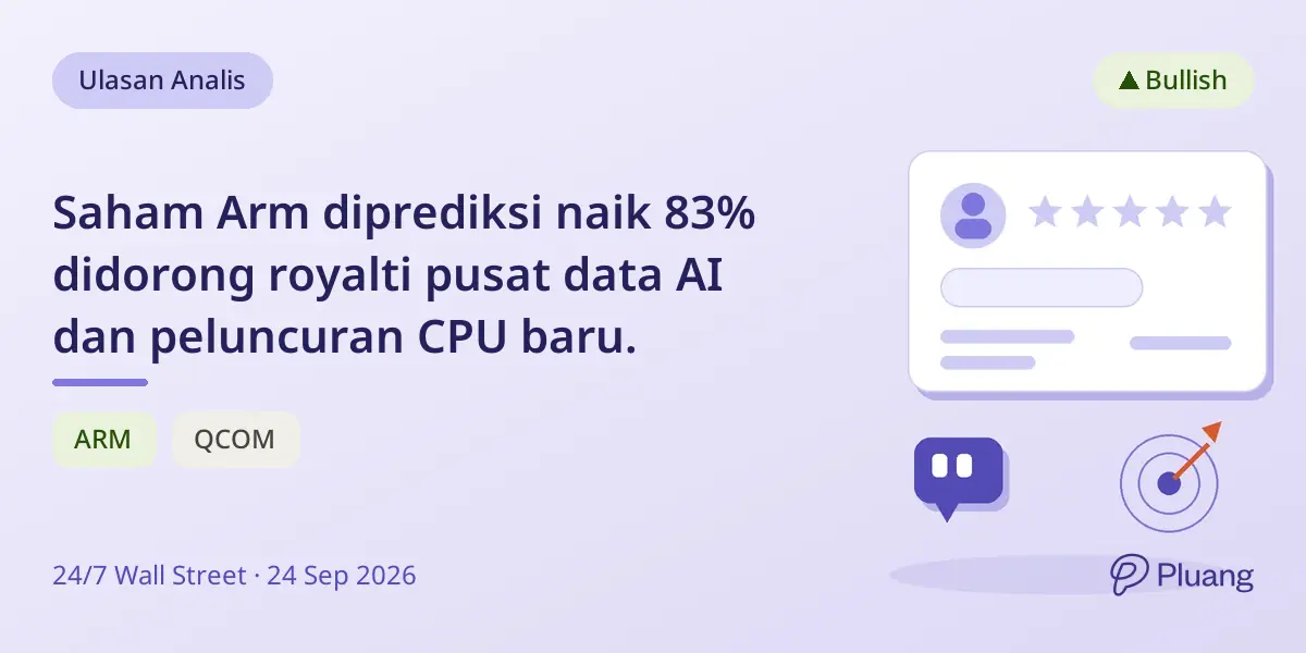 Saham Arm diprediksi naik 83% didorong royalti pusat data AI dan peluncuran CPU baru.