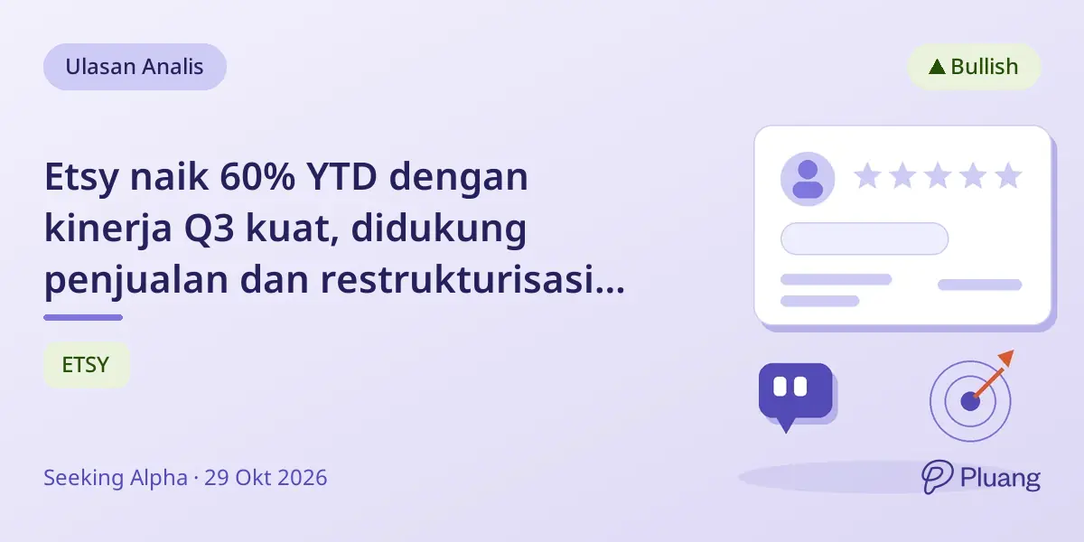 Etsy naik 60% YTD dengan kinerja Q3 kuat, didukung penjualan dan restrukturisasi efisien.