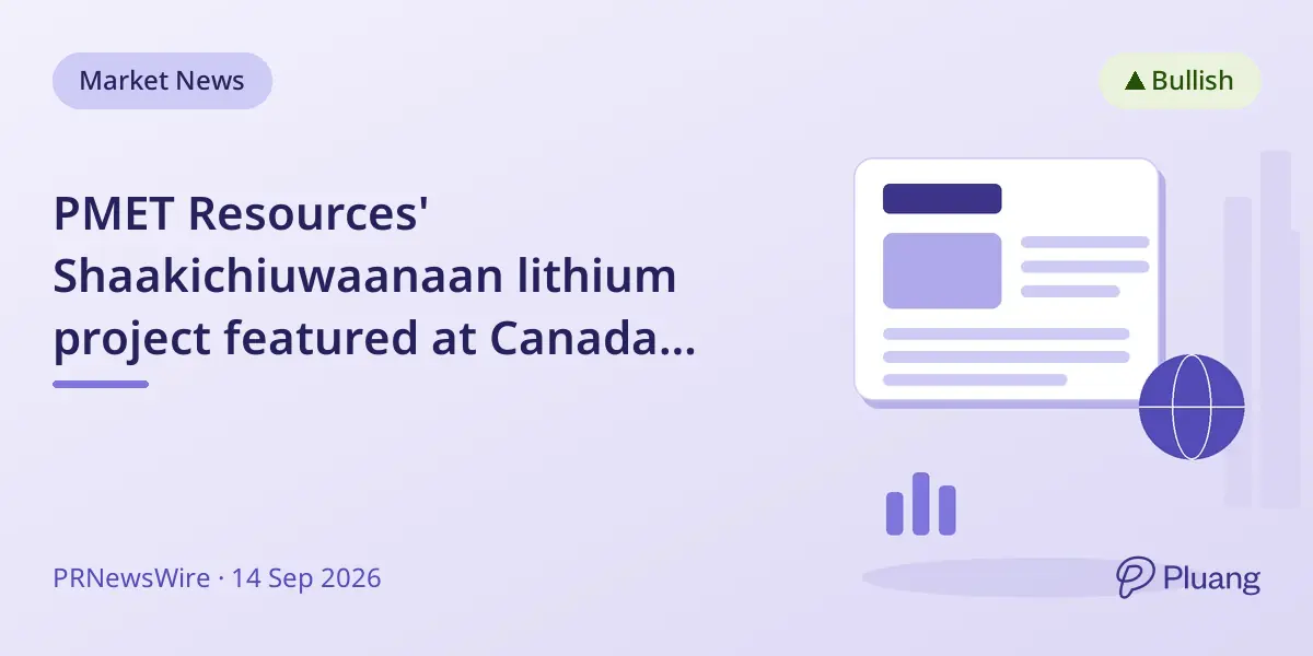 PMET Resources' Shaakichiuwaanaan lithium project featured at Canada Investment Summit, targeting 2030 production start.