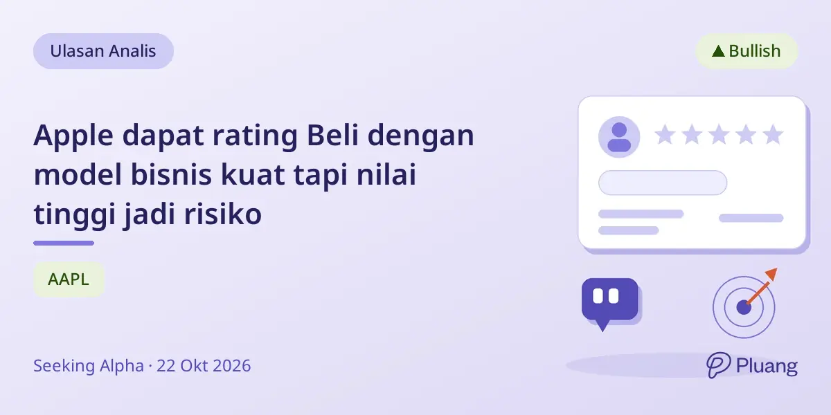Apple dapat rating Beli dengan model bisnis kuat tapi nilai tinggi jadi risiko