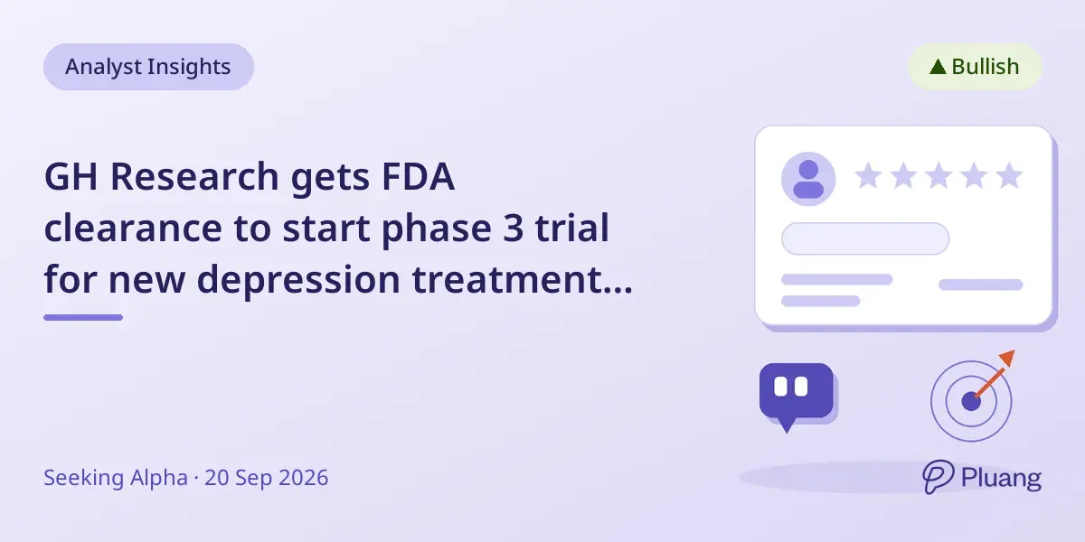 GH Research gets FDA clearance to start phase 3 trial for new depression treatment in 2026