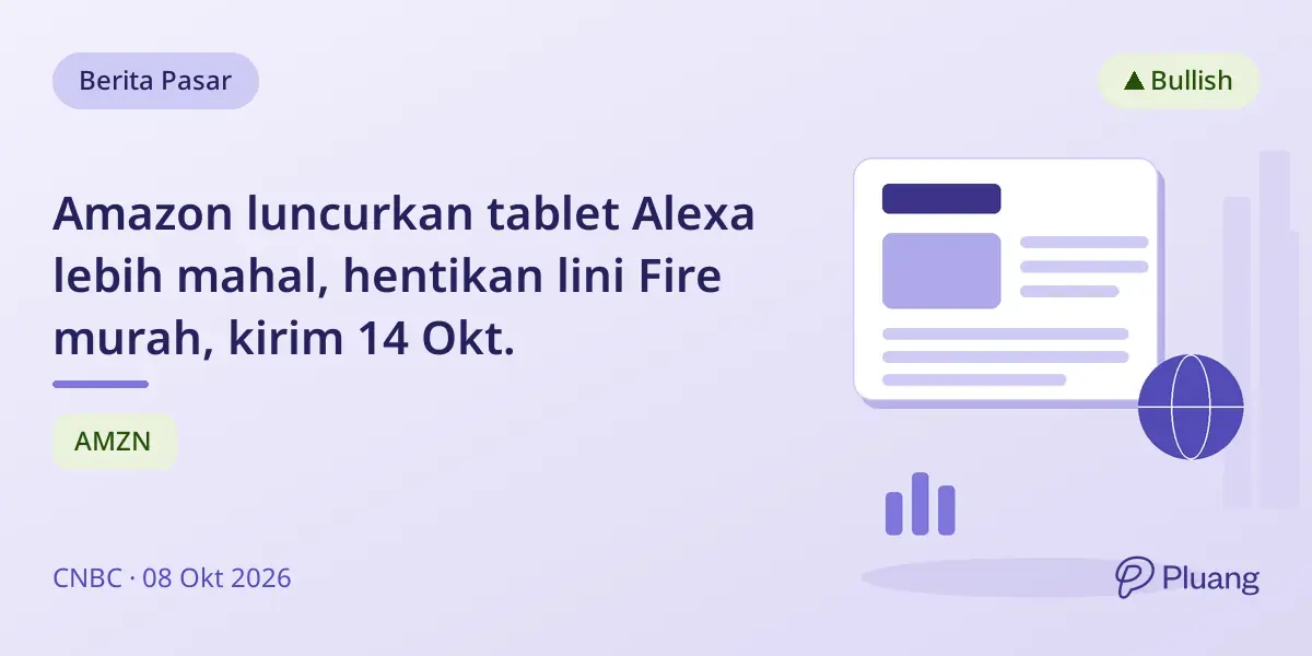 Amazon luncurkan tablet Alexa lebih mahal, hentikan lini Fire murah, kirim 14 Okt.
