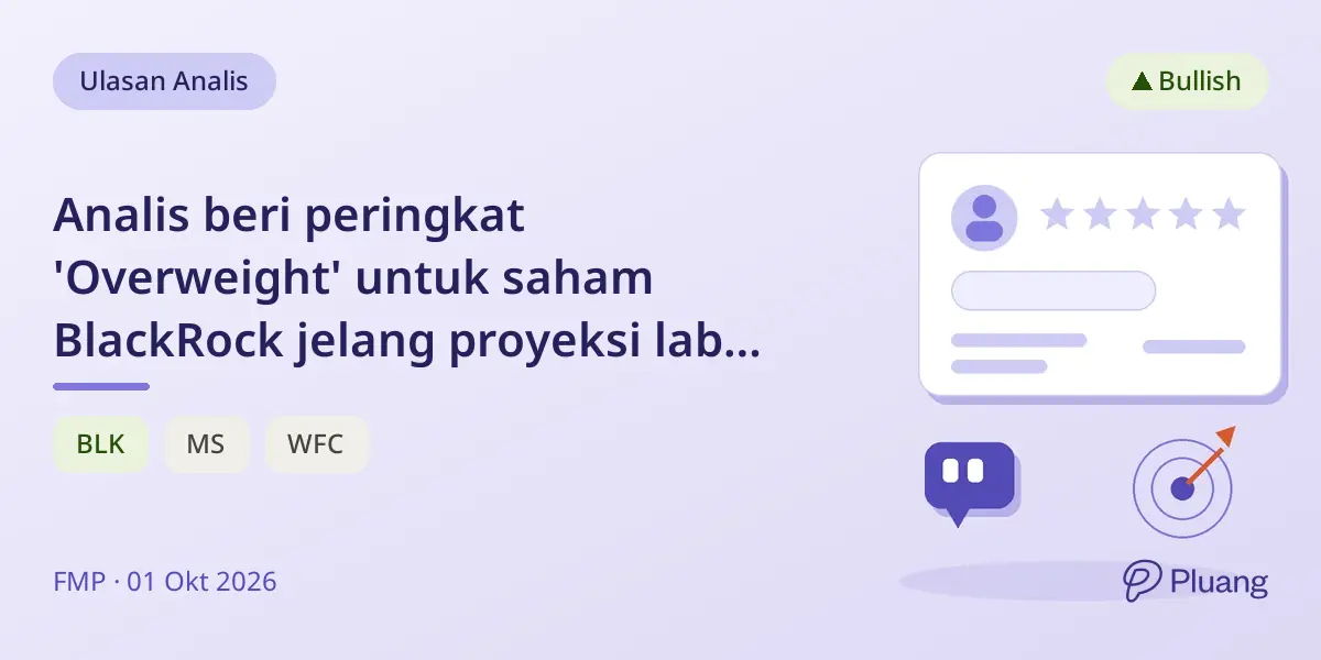 Analis beri peringkat 'Overweight' untuk saham BlackRock jelang proyeksi laba Q3 yang kuat.