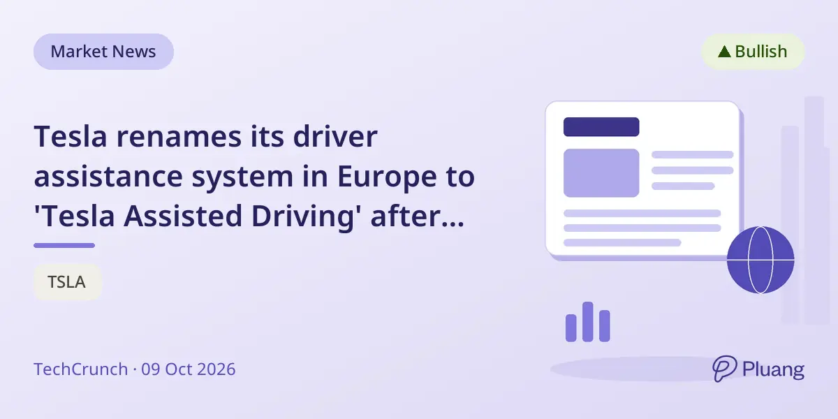 Tesla renames its driver assistance system in Europe to 'Tesla Assisted Driving' after German pushback.