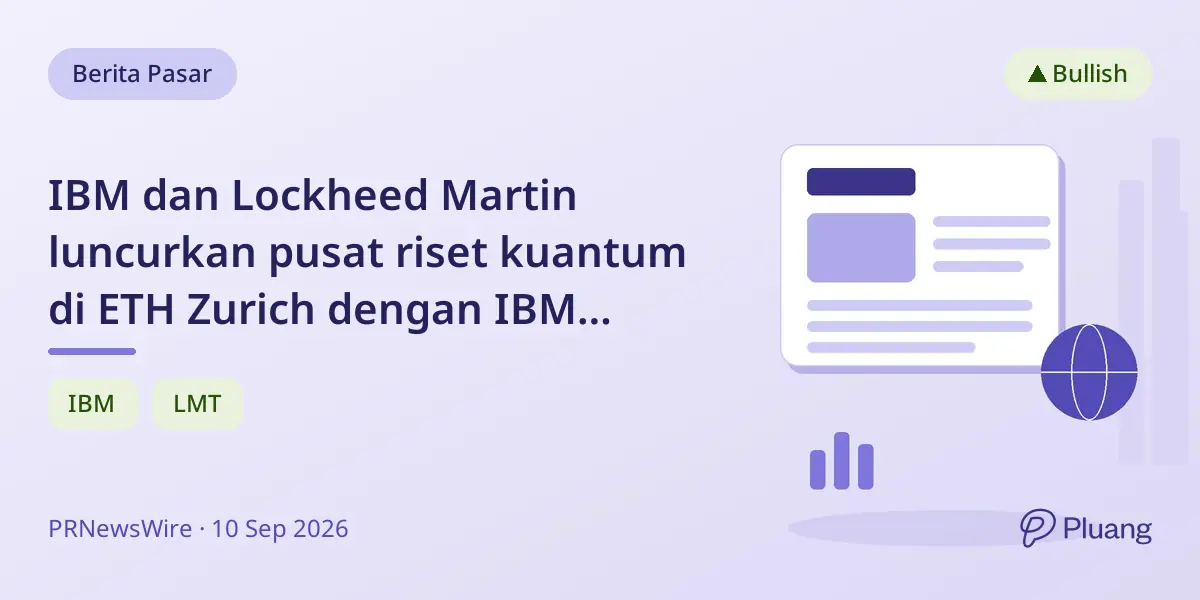 IBM dan Lockheed Martin luncurkan pusat riset kuantum di ETH Zurich dengan IBM Quantum System Two.