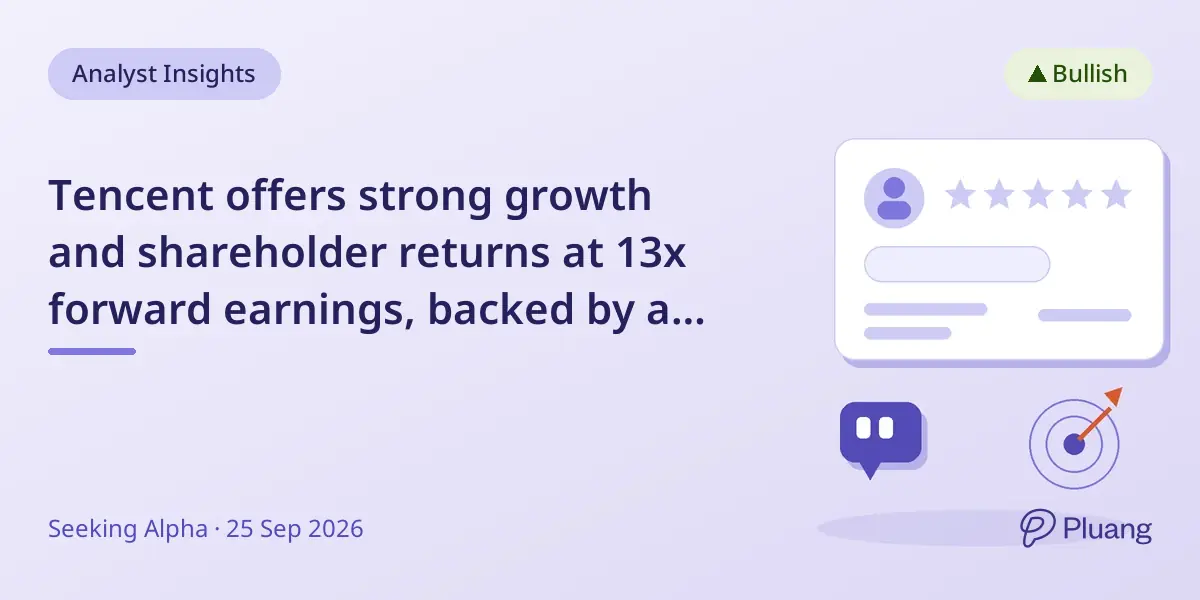 Tencent offers strong growth and shareholder returns at 13x forward earnings, backed by a resilient digital ecosystem.