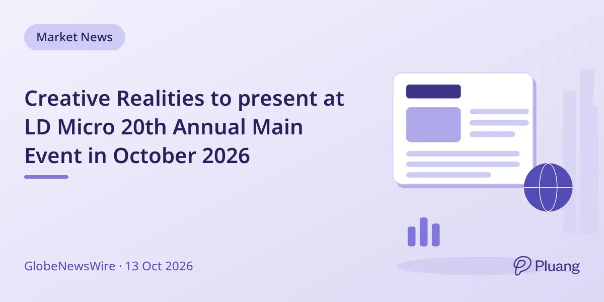 Creative Realities to present at LD Micro 20th Annual Main Event in October 2026