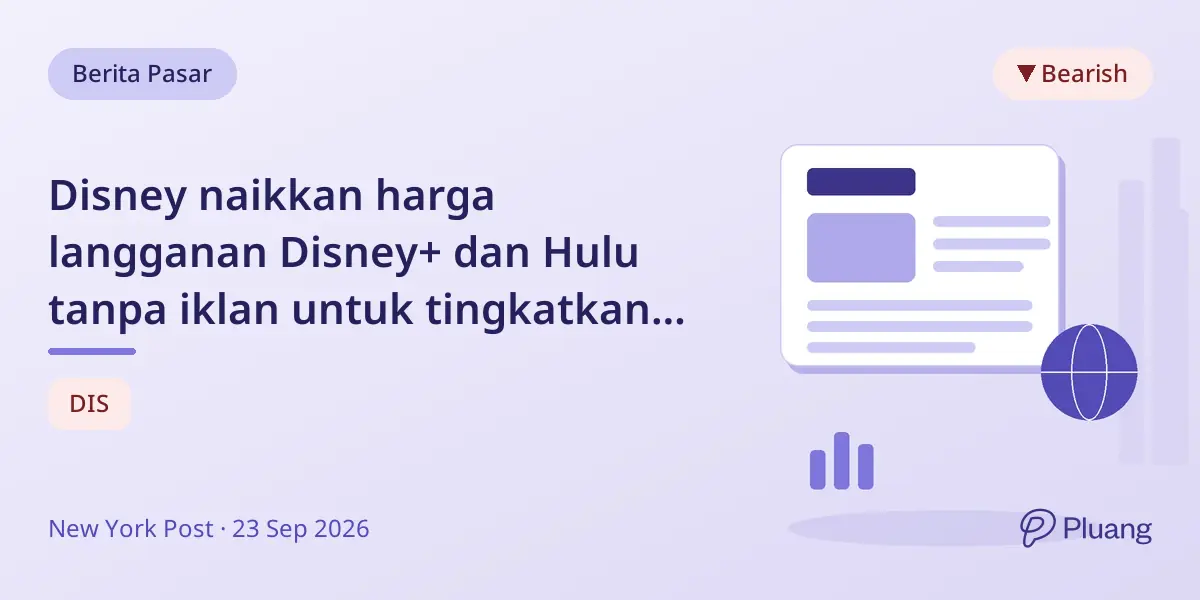 Disney naikkan harga langganan Disney+ dan Hulu tanpa iklan untuk tingkatkan pendapatan