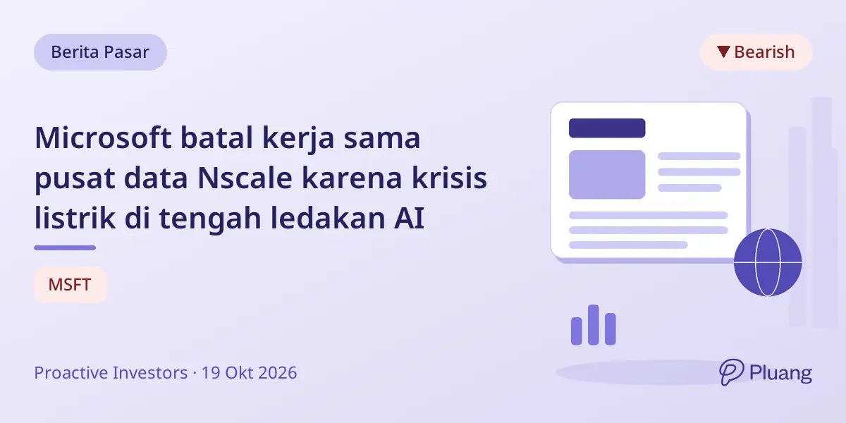 Microsoft batal kerja sama pusat data Nscale karena krisis listrik di tengah ledakan AI