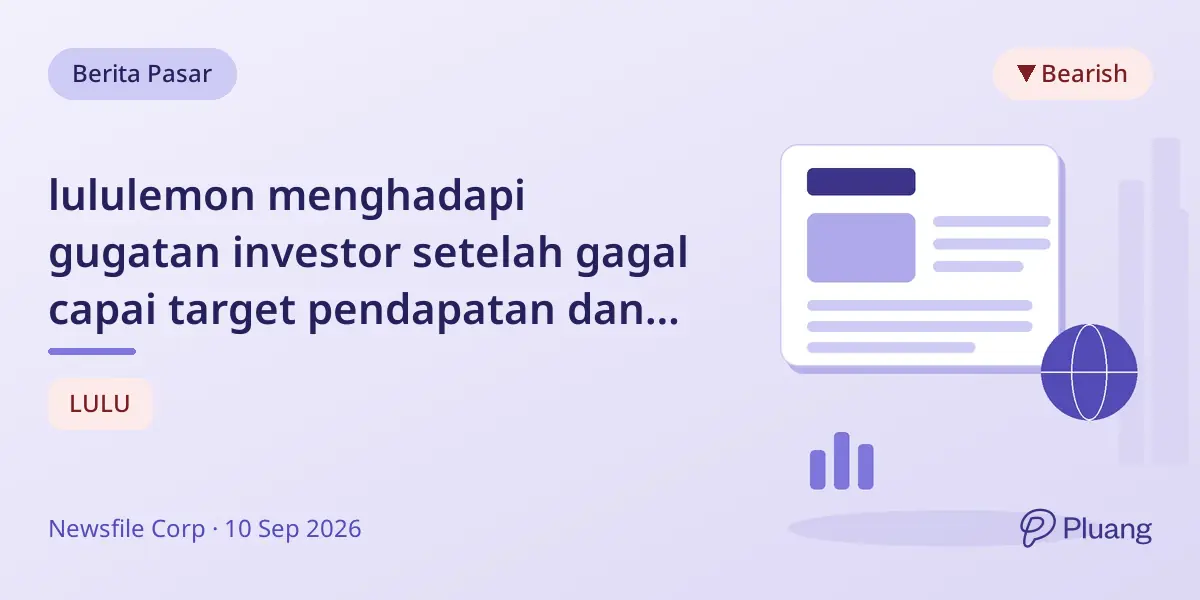 lululemon menghadapi gugatan investor setelah gagal capai target pendapatan dan pangkas proyeksi tahun penuh