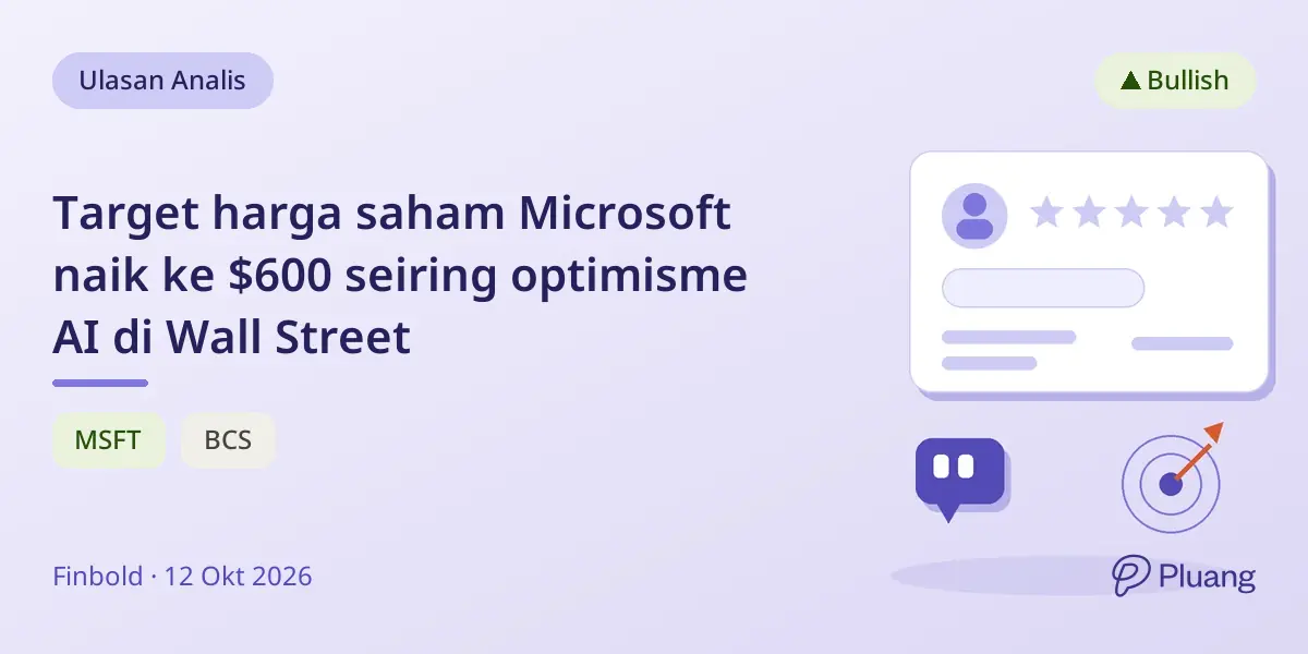 Target harga saham Microsoft naik ke $600 seiring optimisme AI di Wall Street